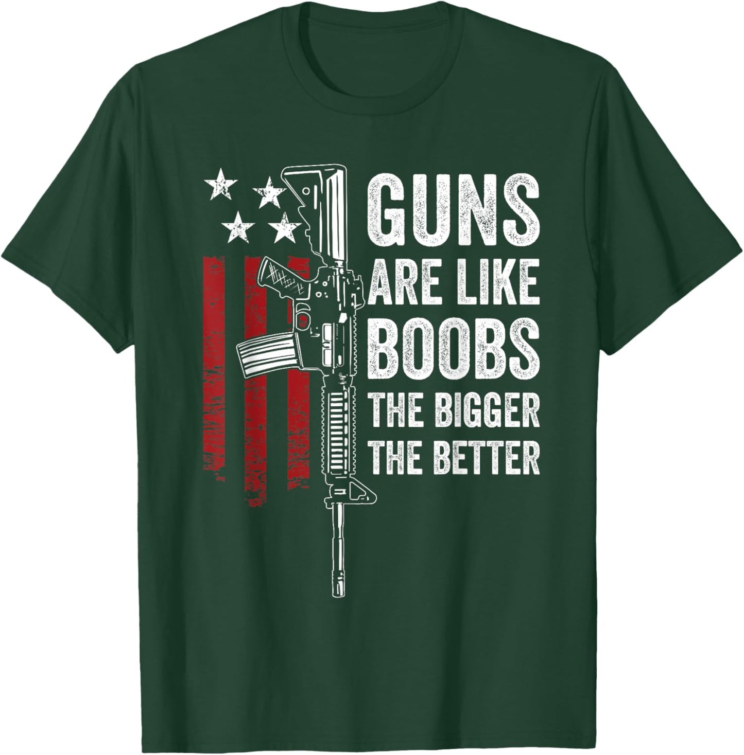 Guns Are Like Boobs - Funny Guns And Titties Joke USA T-Shirt - T-Shirt | Forest