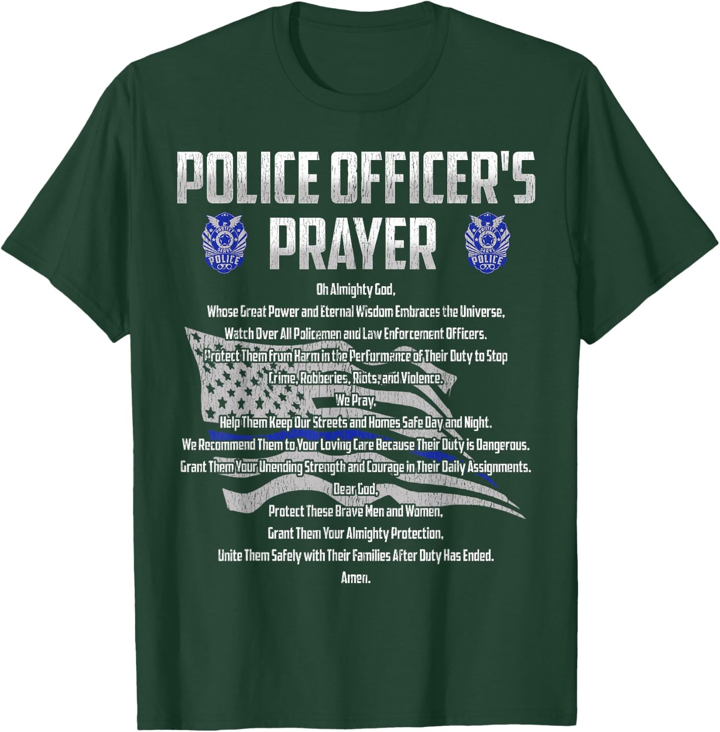 Police Officer's Prayer Policeman First Responder Cop Gift T-Shirt - T-Shirt | Forest