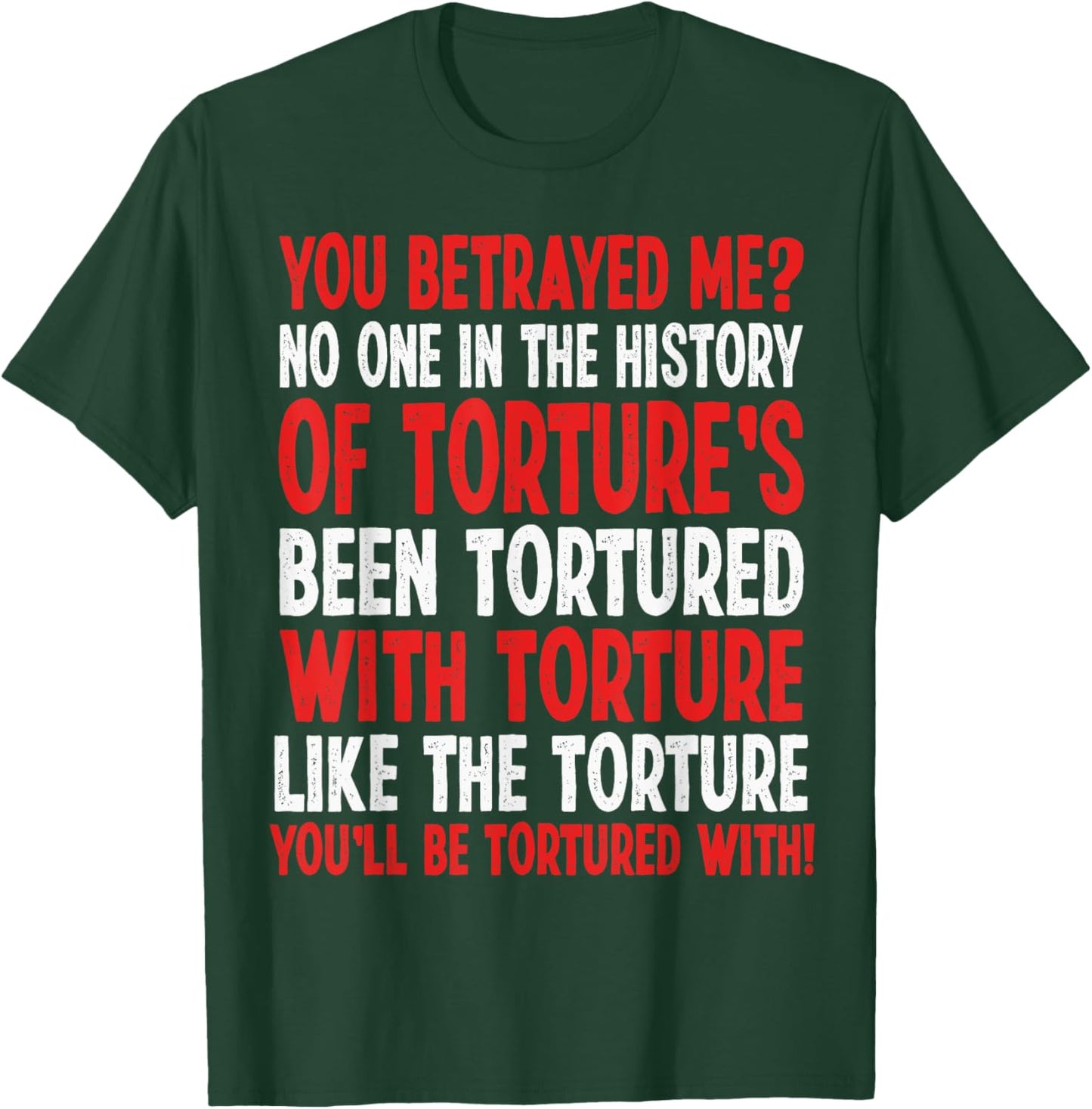 Crowleys Torture Quote Funny SPN Reference T-Shirt - T-Shirt | Forest