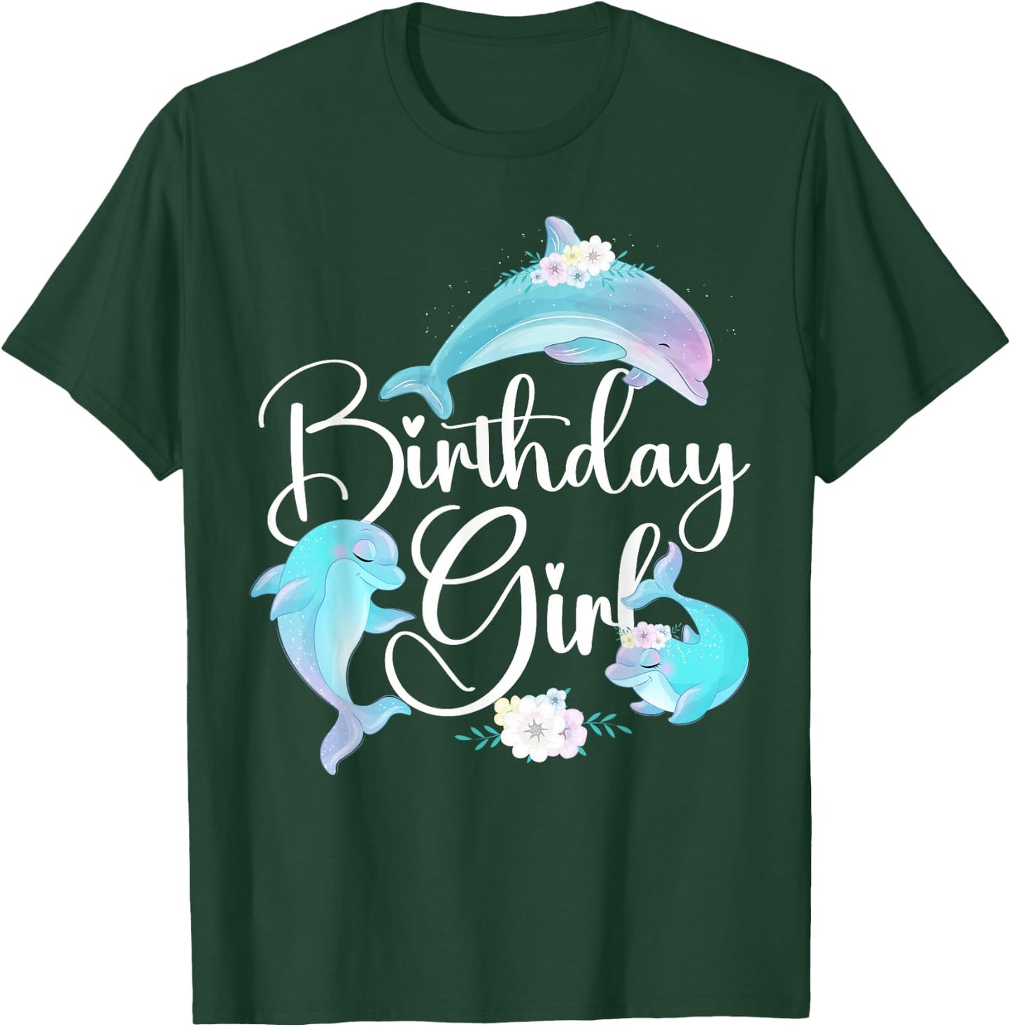 Dolphin Birthday Birthday Girl T-Shirt - T-Shirt | Forest