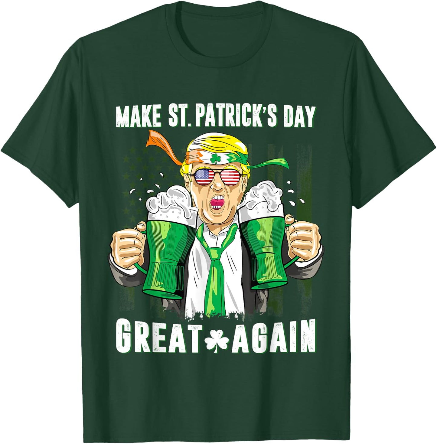 Make St Patricks Day Great Again Shirt Trump Men Women T-Shirt - T-Shirt | Forest