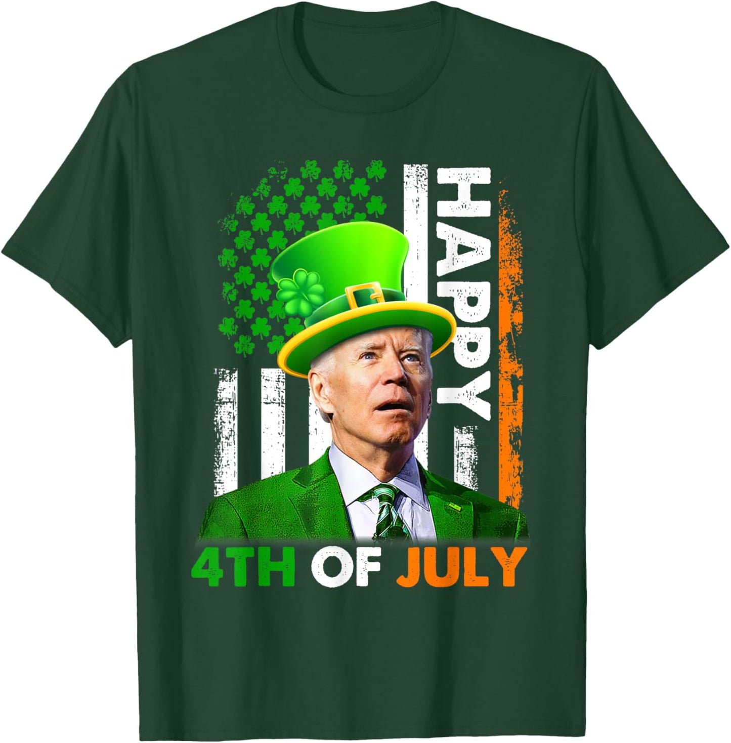 Funny Joe Biden St Patricks Day Happy 4th Of July US Flag T-Shirt - T-Shirt | Forest