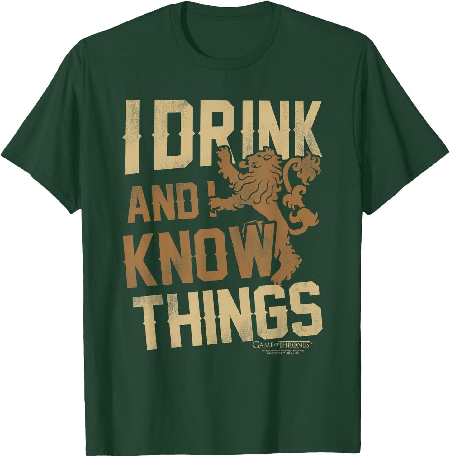 Game of Thrones I Drink and I Know Things T-Shirt - T-Shirt | Forest
