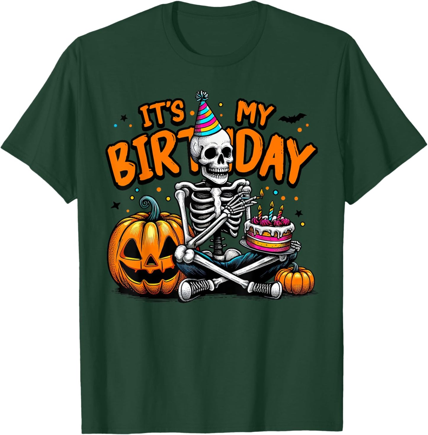 It's My Birthday Skeleton Happy Halloween Birthday Party T-Shirt - T-Shirt | Forest