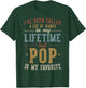 Pop Is My Favorite Name - Father's Day Pop T-Shirt - T-Shirt | Forest