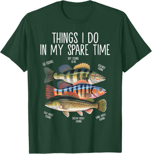 Things I Do In My Spare Time Funny Fishing T-Shirt - T-Shirt | Forest