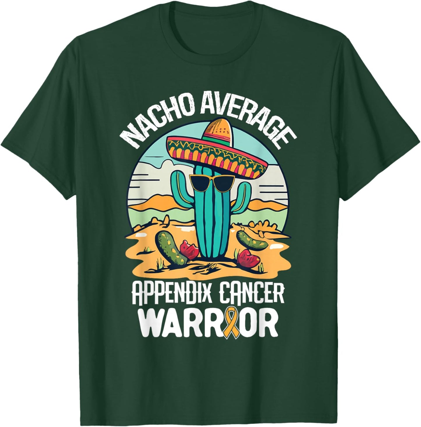 Nacho- Appendix Cancer Awareness Supporter Ribbon T-Shirt - T-Shirt | Forest