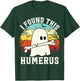 Funny Halloween I Found This Humerus Ghost bone Halloween T-Shirt - T-Shirt | Forest