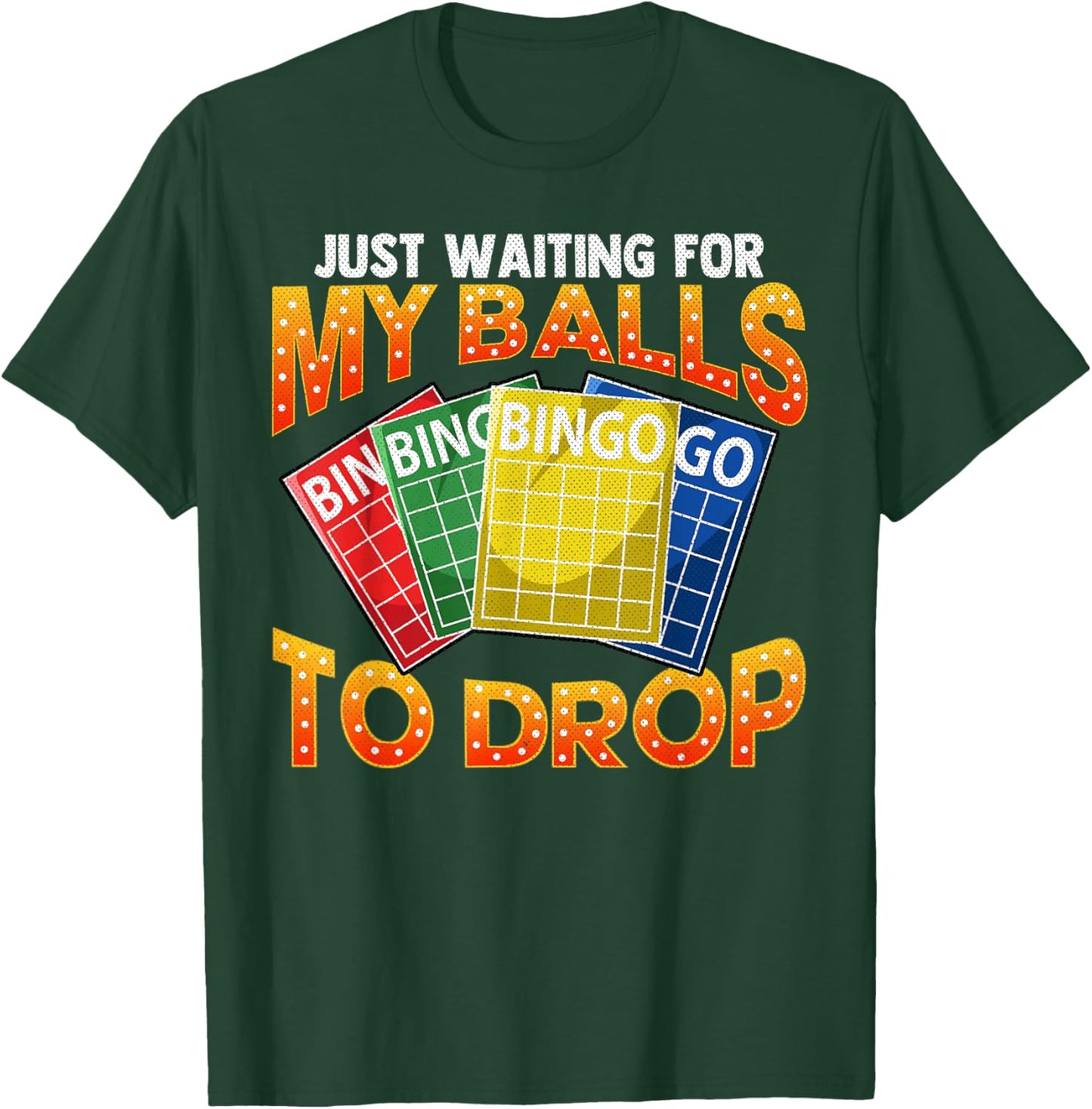 Funny Bingo T-Shirt - T-Shirt | Forest