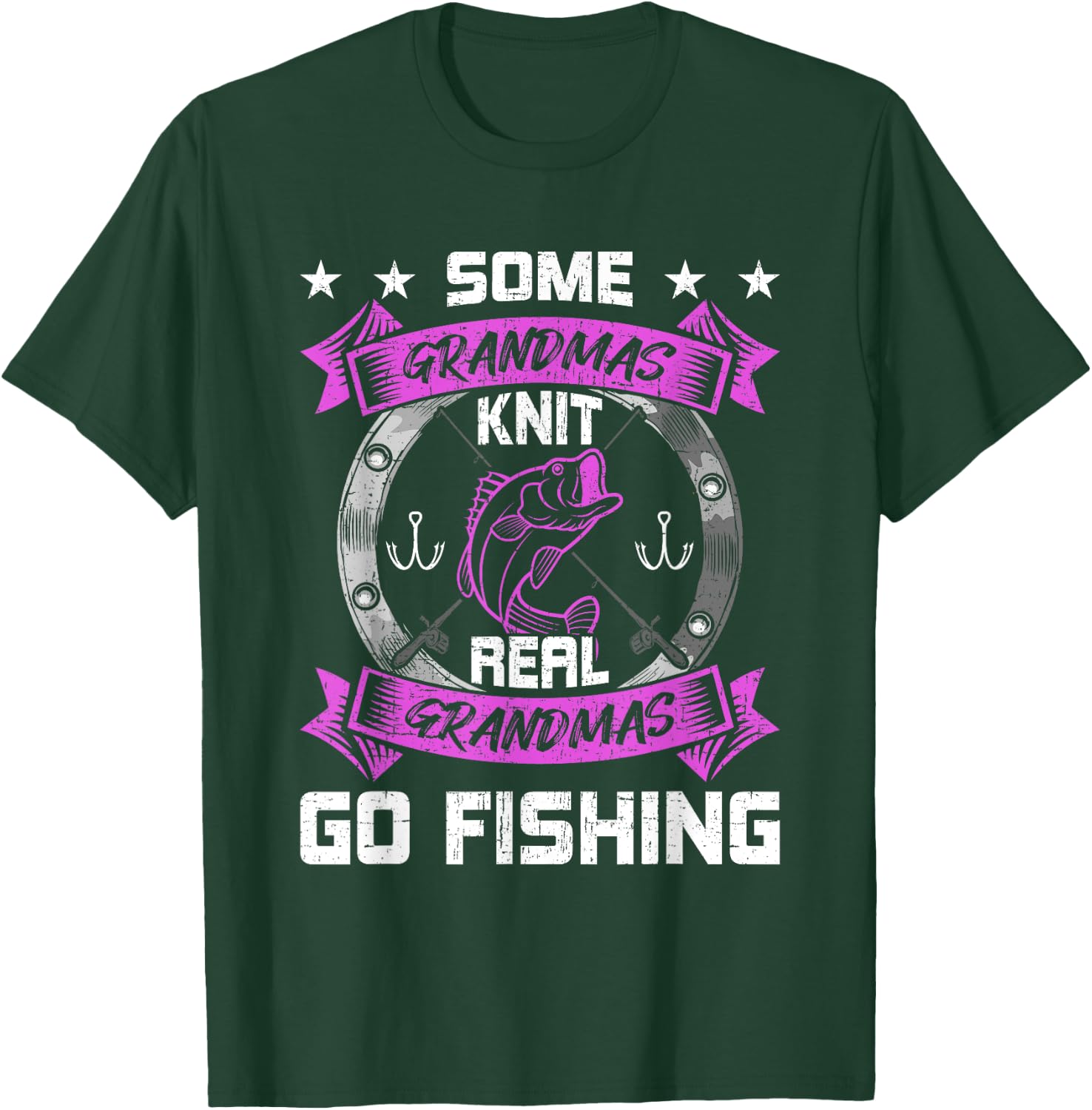 Some Grandmas Knit Real Grandmas Go Fishing Grandma T-Shirt - T-Shirt | Forest