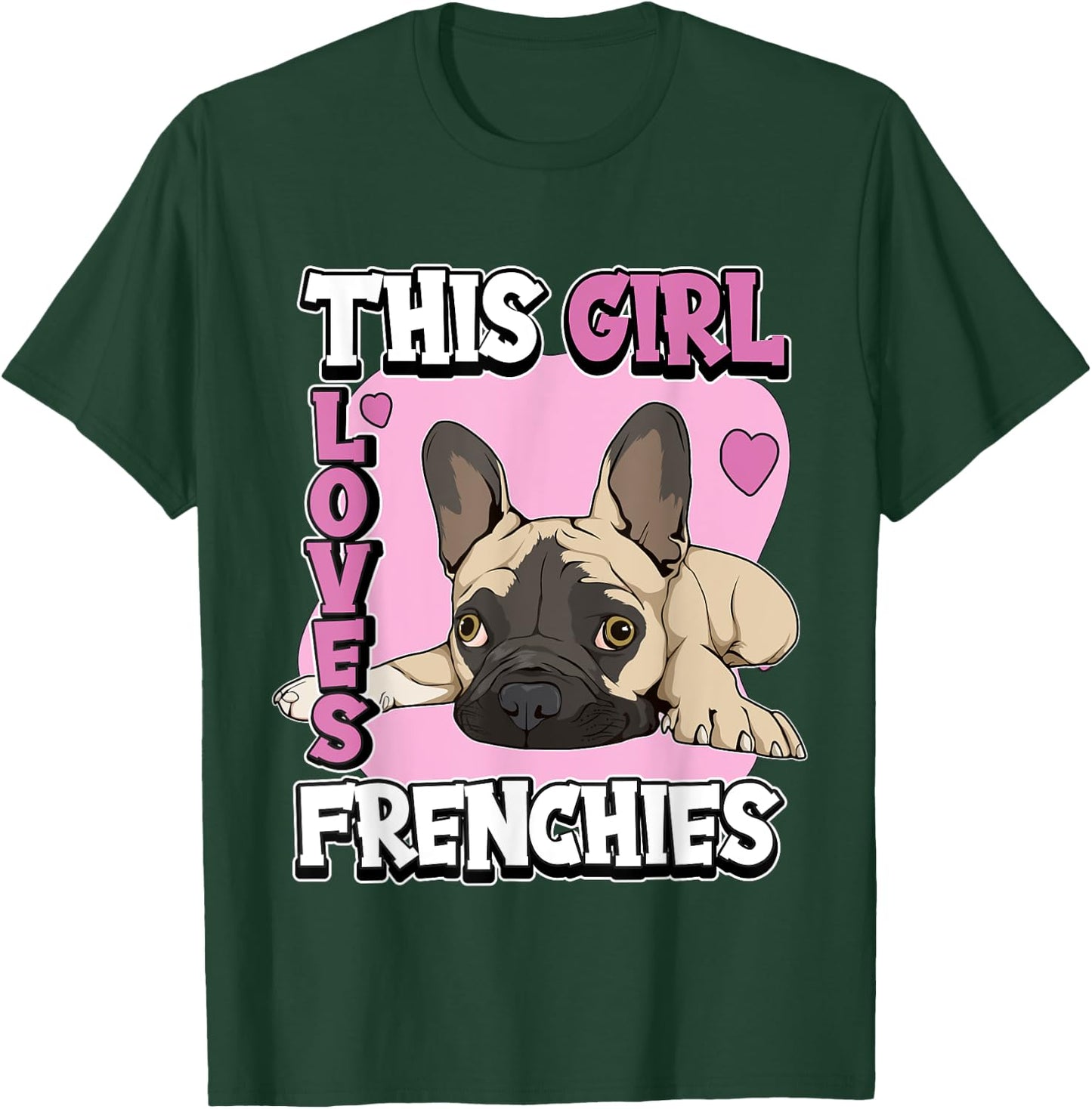 Kids Frenchie Quote This Girl Loves Frenchies French Bulldog T-Shirt - T-Shirt | Forest