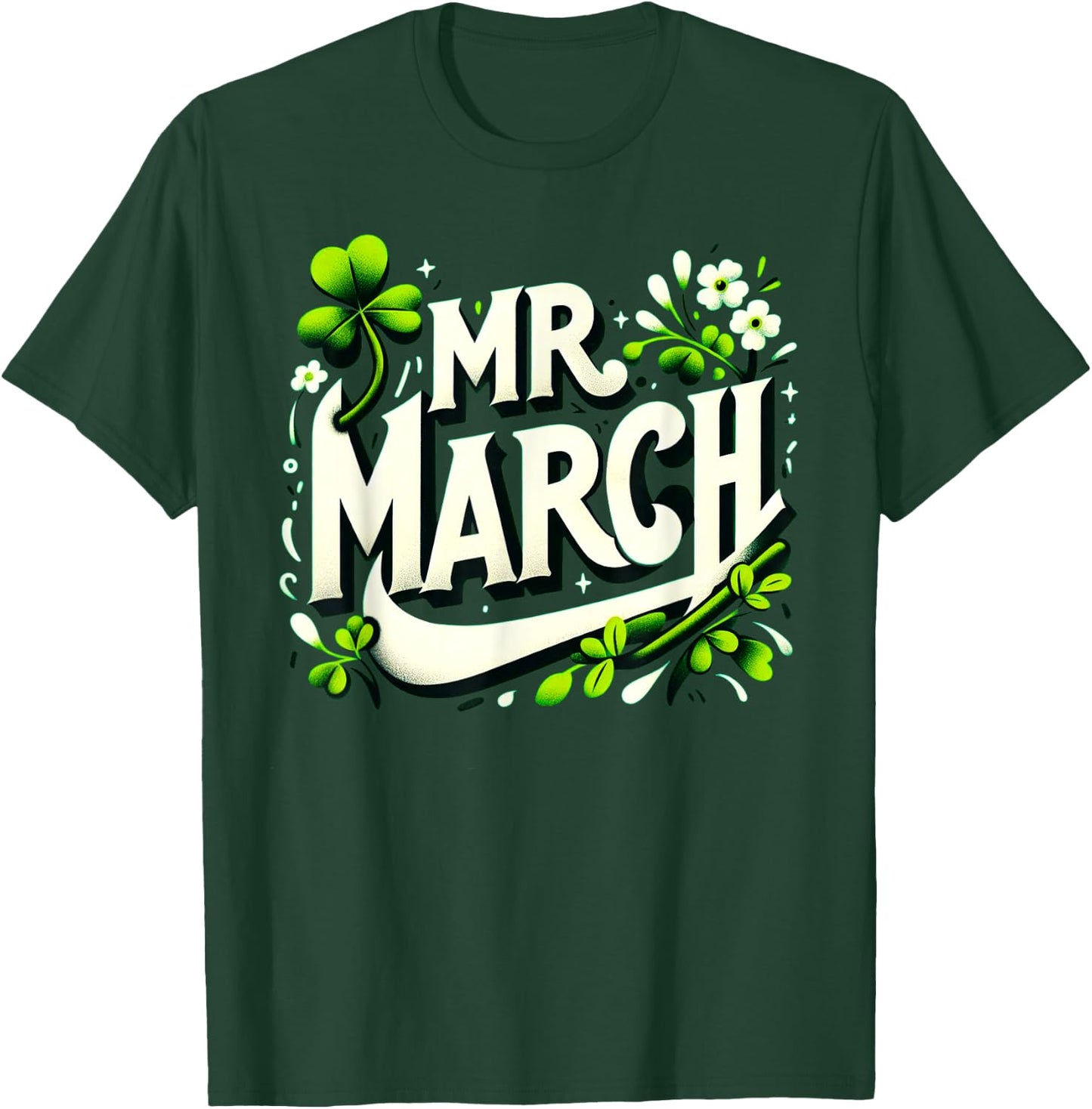 Mr. March Romantic Valentine's Birth Month T-Shirt - T-Shirt | Forest