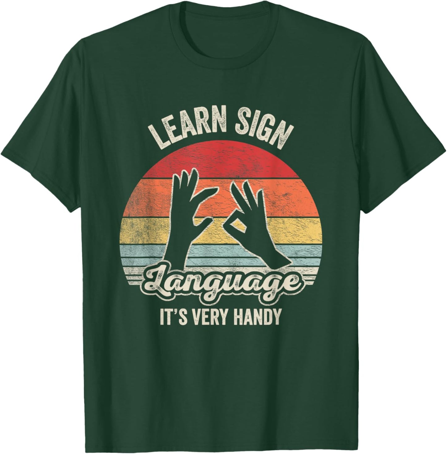 Retro Vintage Learn Sign Language ASL Deaf Gift ASL Teacher Men Women T-Shirt - T-Shirt | Forest