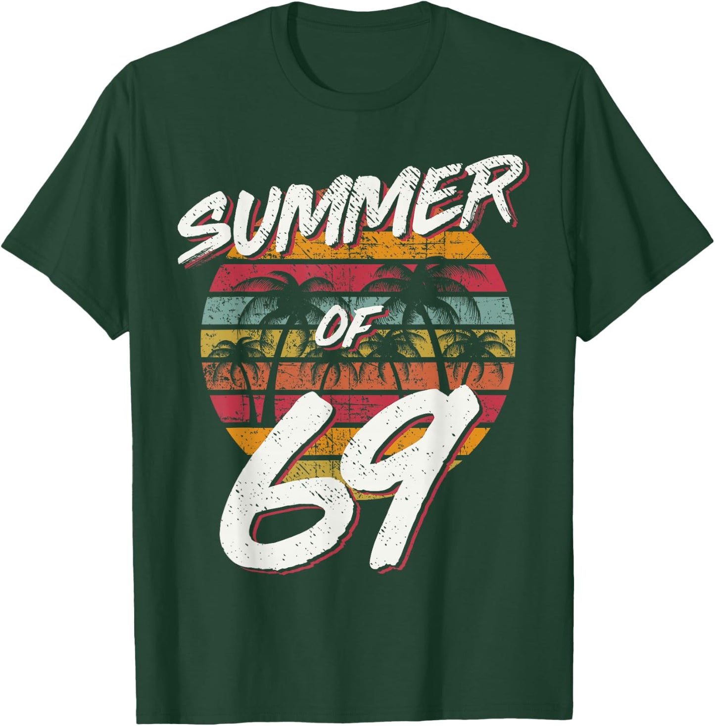 55th Birthday T Shirt Summer of 69 Gift Mom Daddy T-Shirt - T-Shirt | Forest