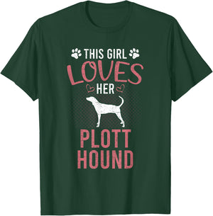 This Girl Loves Her Plott Hound Dog Lover T-Shirt - T-Shirt | Forest