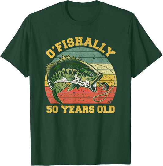 O'Fishally 50 Years Old Fishing Birthday Theme Party 50th T-Shirt - T-Shirt | Forest