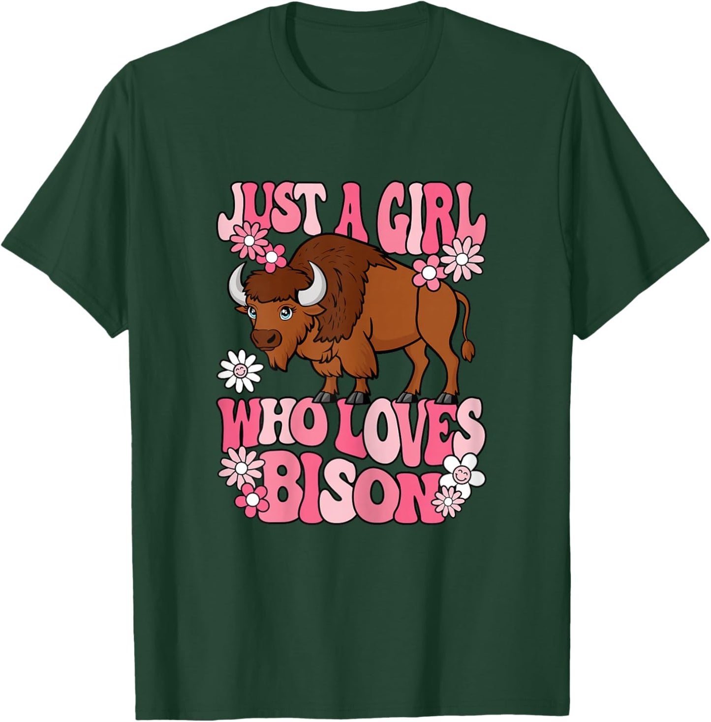Just A Girl Who Loves Bison Groovy Kawaii Buffalo Girl T-Shirt - T-Shirt | Forest