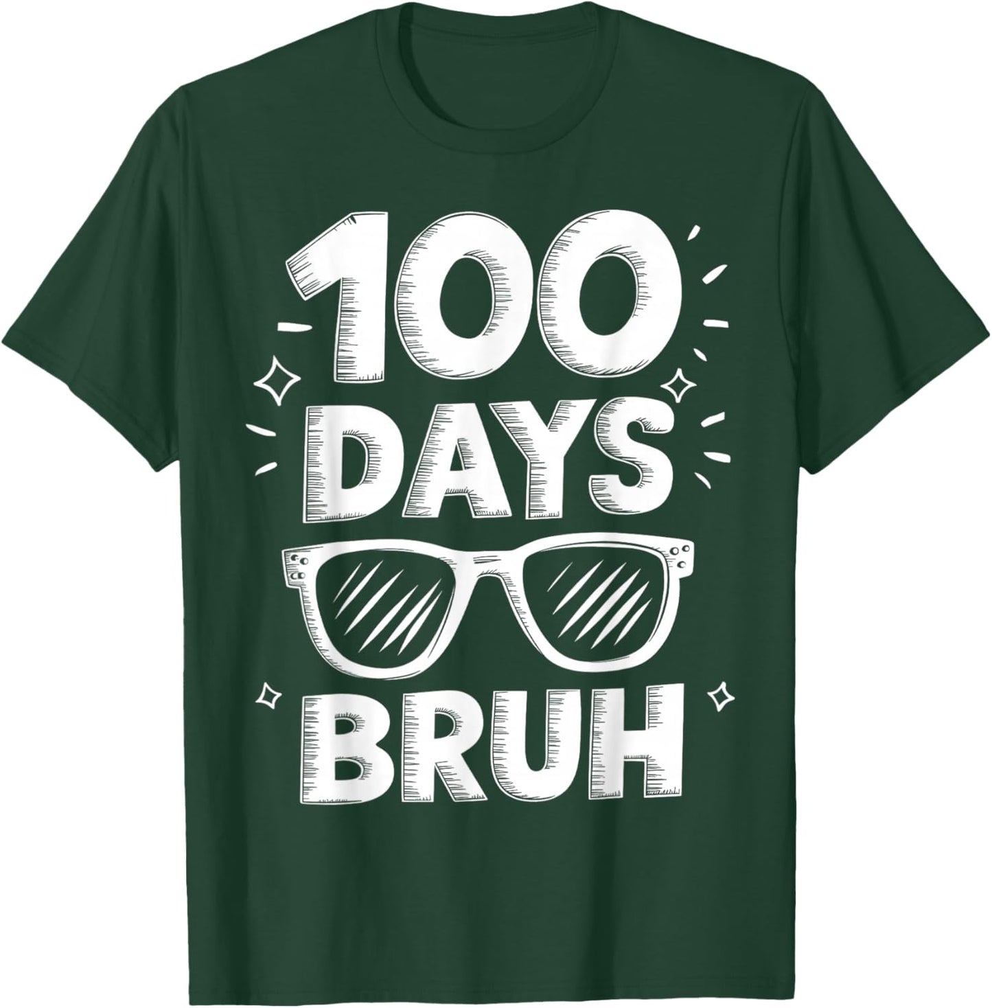 Bruh 100 Days Funny 100th Day Of School Sunglasses Boys Kids T-Shirt - T-Shirt | Forest