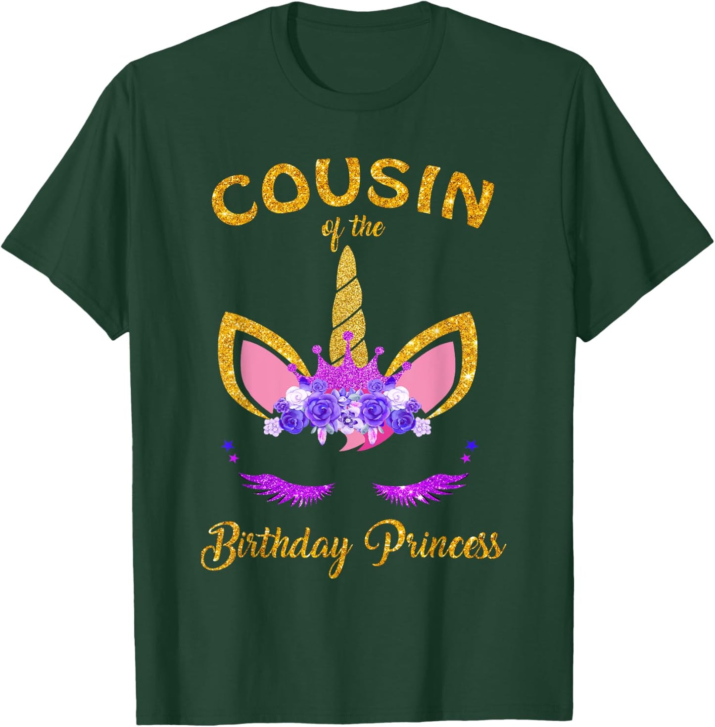 Cousin Of The Unicorn Birthday Princess Matching Family T-Shirt - T-Shirt | Forest