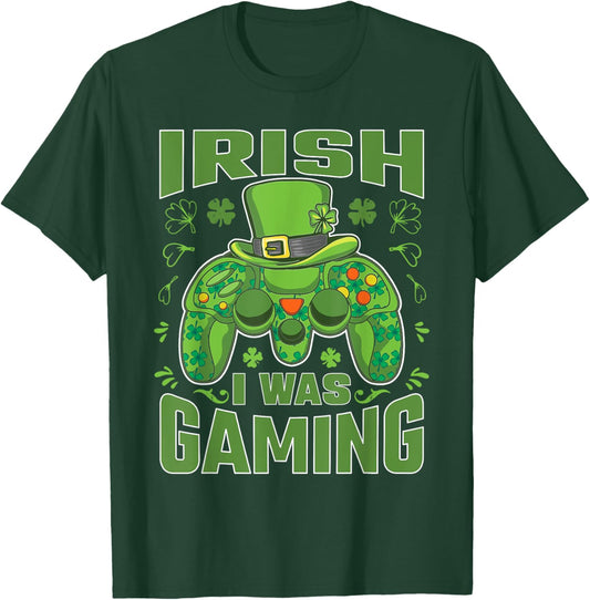 Irish I Was Gaming Video Gamer Funny St Patricks Day T-Shirt - T-Shirt | Forest