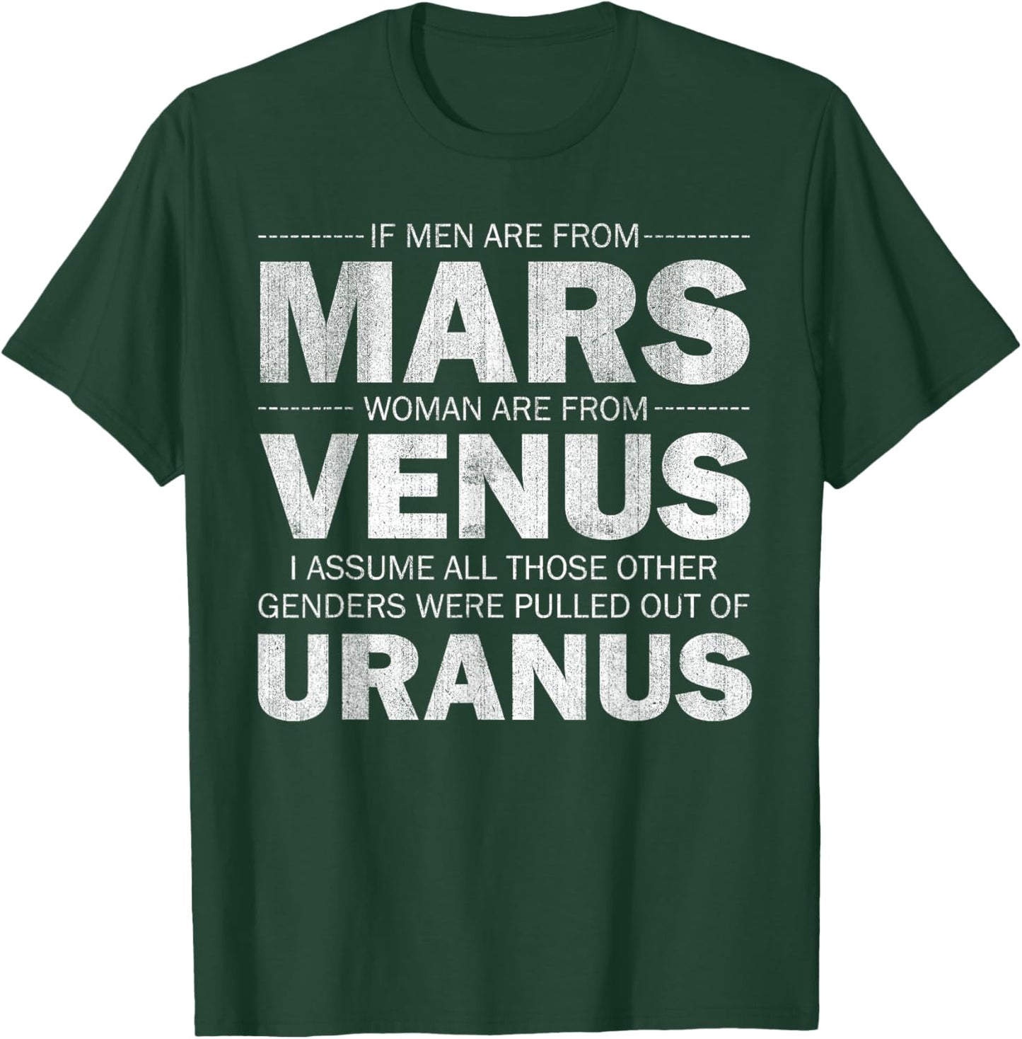 If Men Are From Mars And Women From Venus T-Shirt - T-Shirt | Forest
