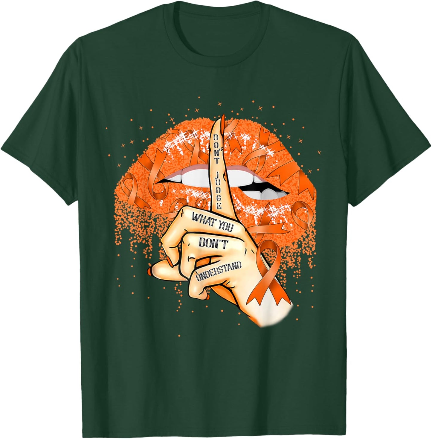 Don't Judge What You Don't Understand Multiple Sclerosis Lip T-Shirt - T-Shirt | Forest