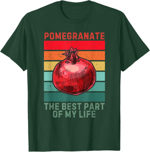 Vintage Pomegranate The Best Part Of My Life Fruit Lover T-Shirt - T-Shirt | Forest