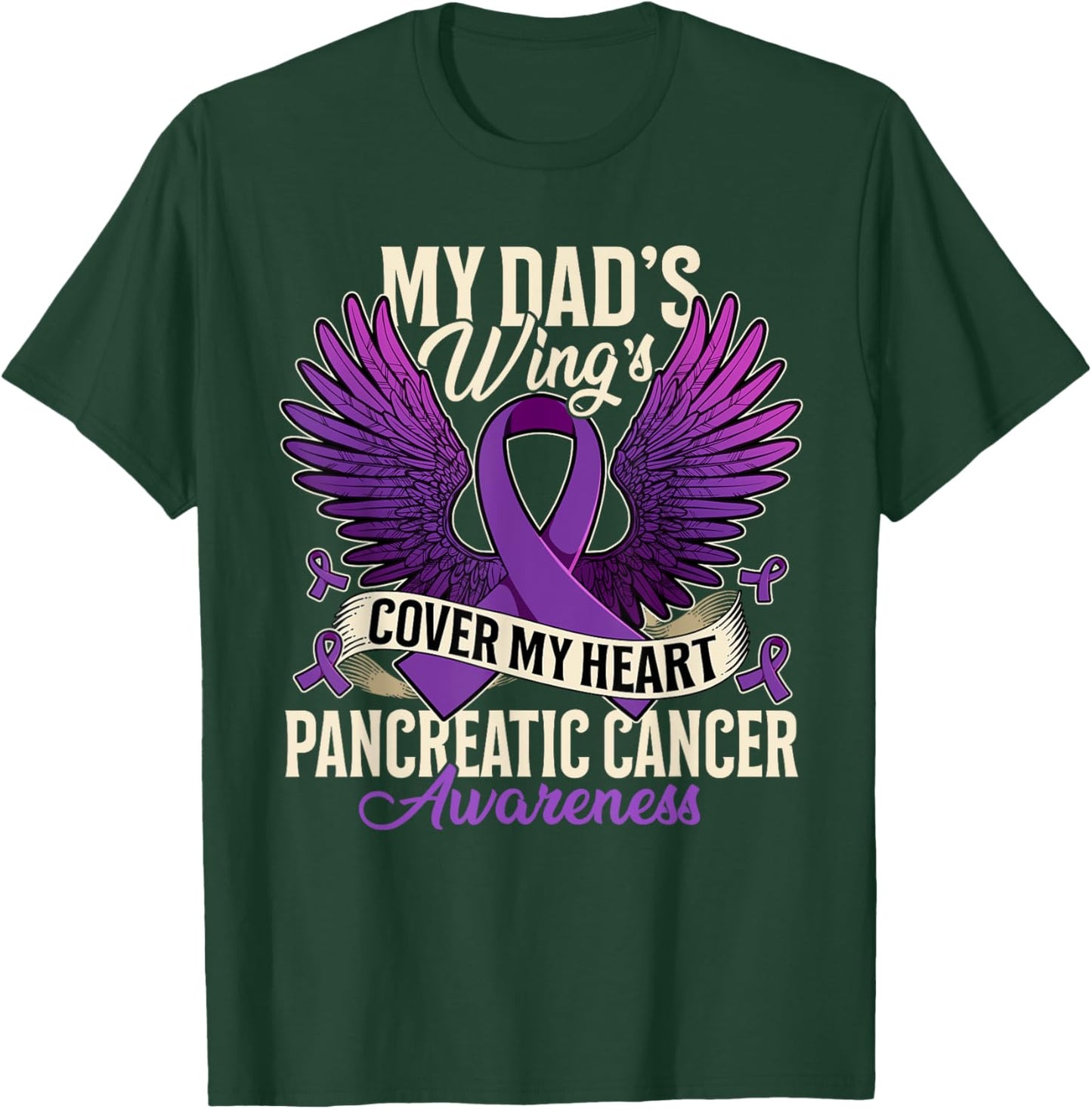 My Dad's Wings Cover My Heart Pancreatic Cancer Awareness T-Shirt - T-Shirt | Forest