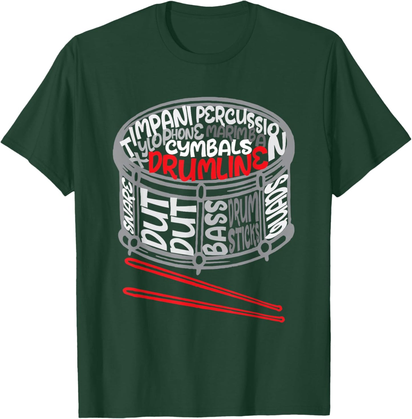 Drumline - Snare Drum Drummer Percussionist Drumming Lover T-Shirt - T-Shirt | Forest
