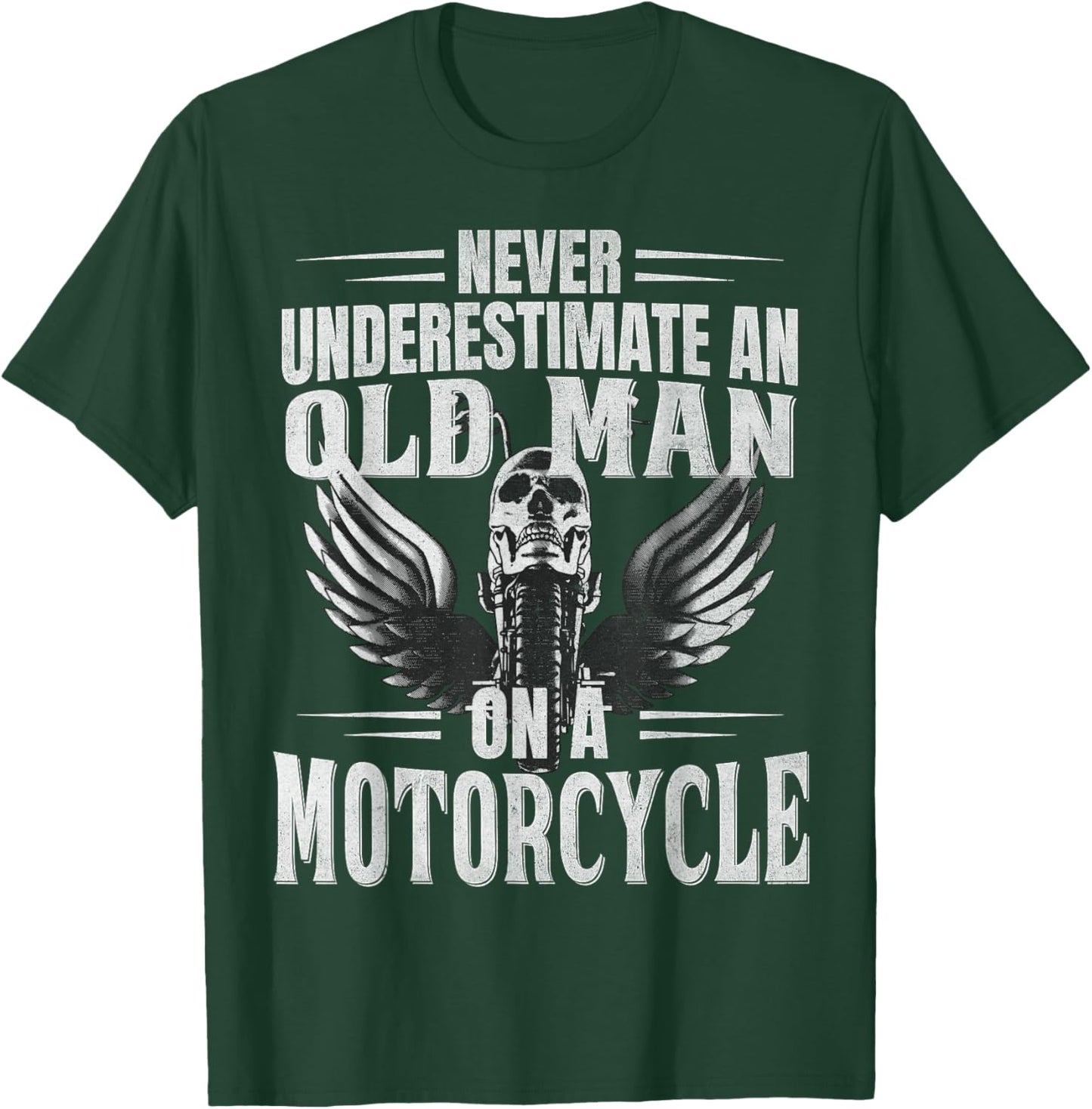 Funny Biker Never Underestimate An Old Man on a Motorcycle T-Shirt - T-Shirt | Forest