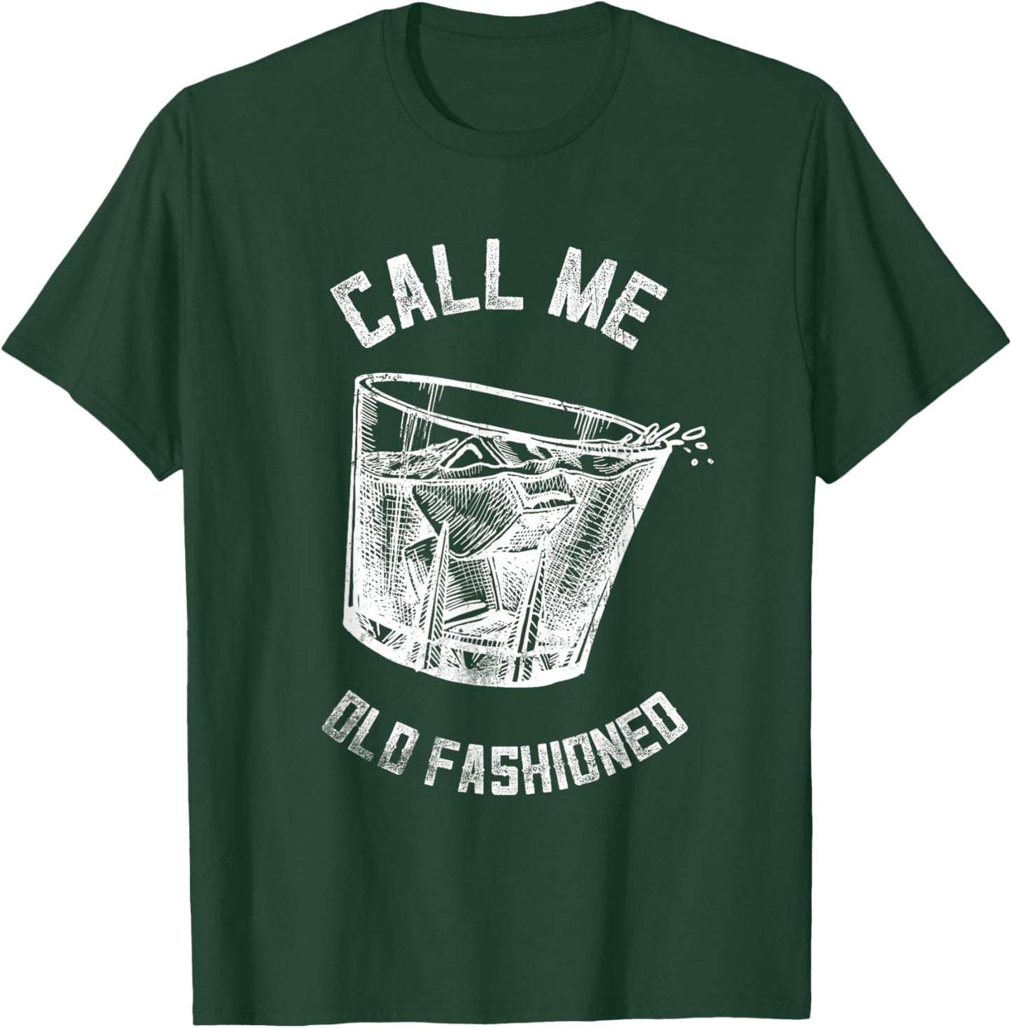 Call Me Old Fashioned Whiskey Funny Vintage Bourbon T-Shirt - T-Shirt | Forest