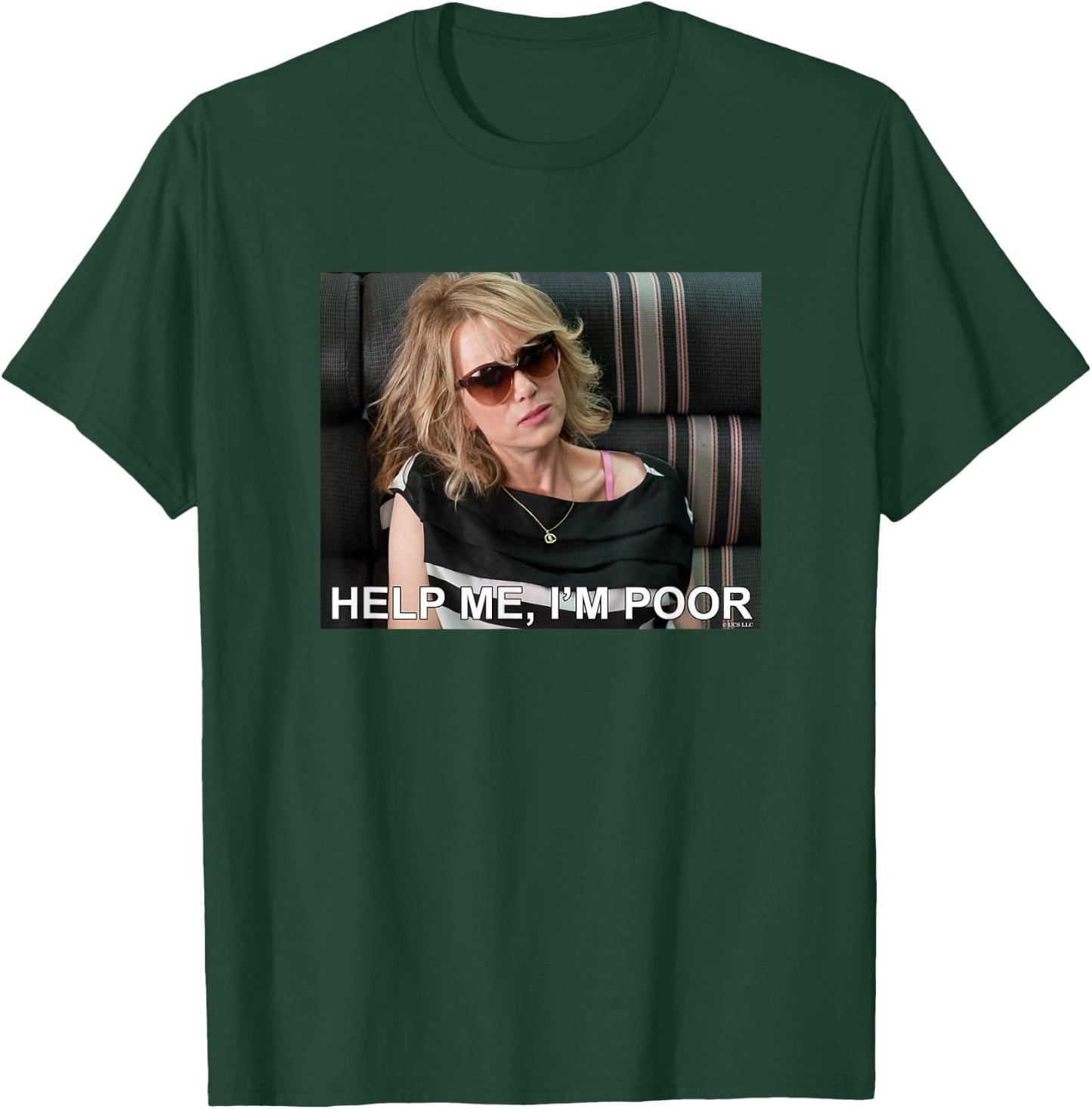 Bridesmaids Help Me I'm Poor Meme T-Shirt - T-Shirt | Forest