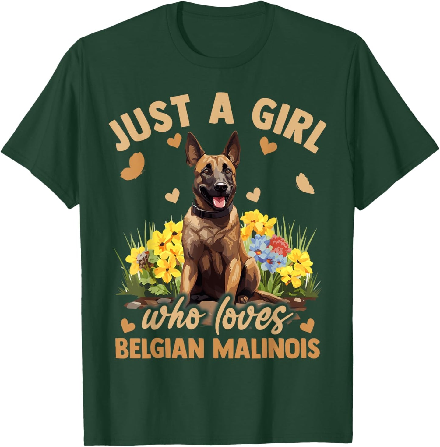Aesthetic Floral Just A Girl Who Loves Belgian Malinois Dog T-Shirt - T-Shirt | Forest