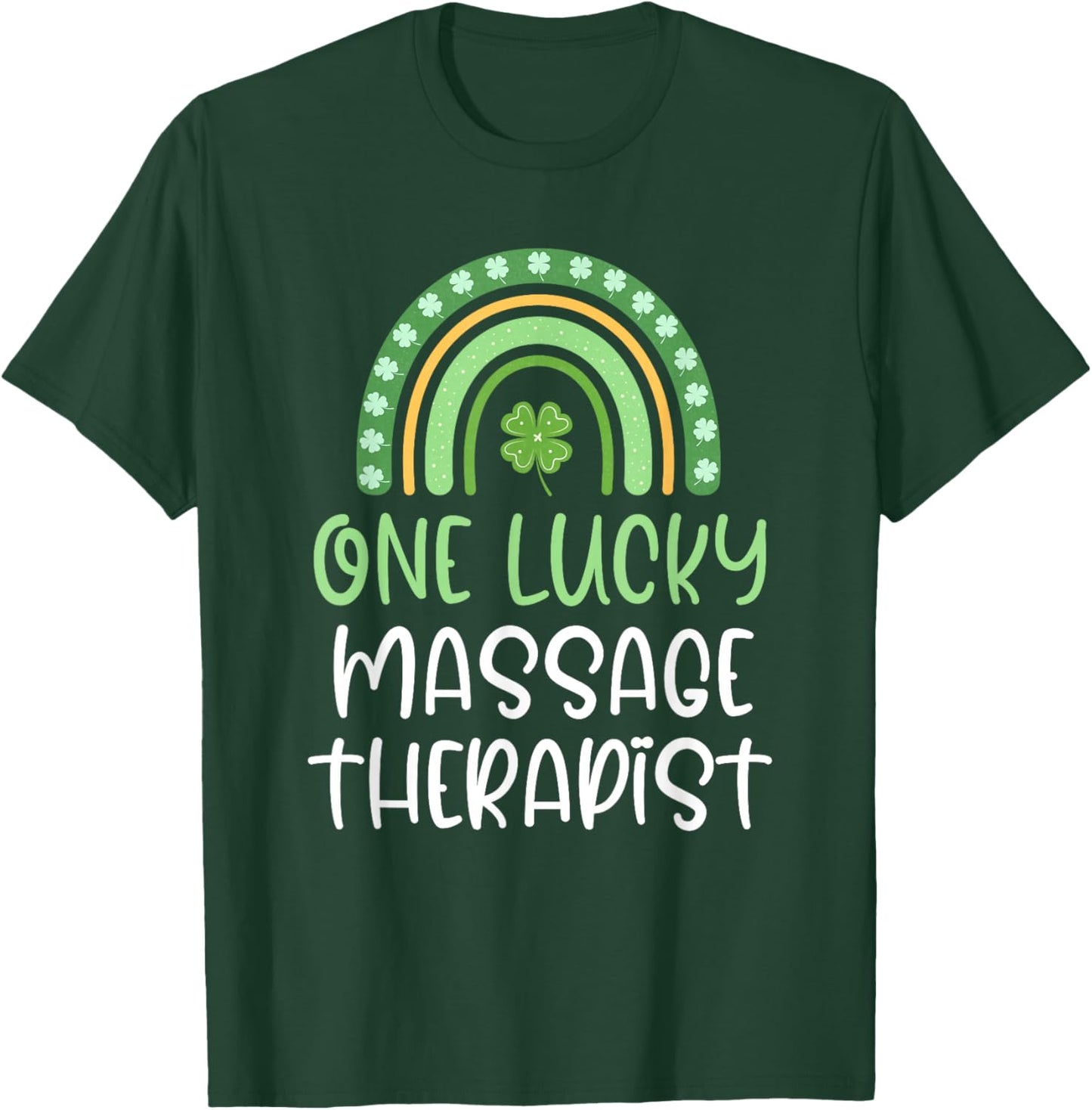 One Lucky Massage Therapist St. Patrick's Day Licensed LMT T-Shirt - T-Shirt | Forest