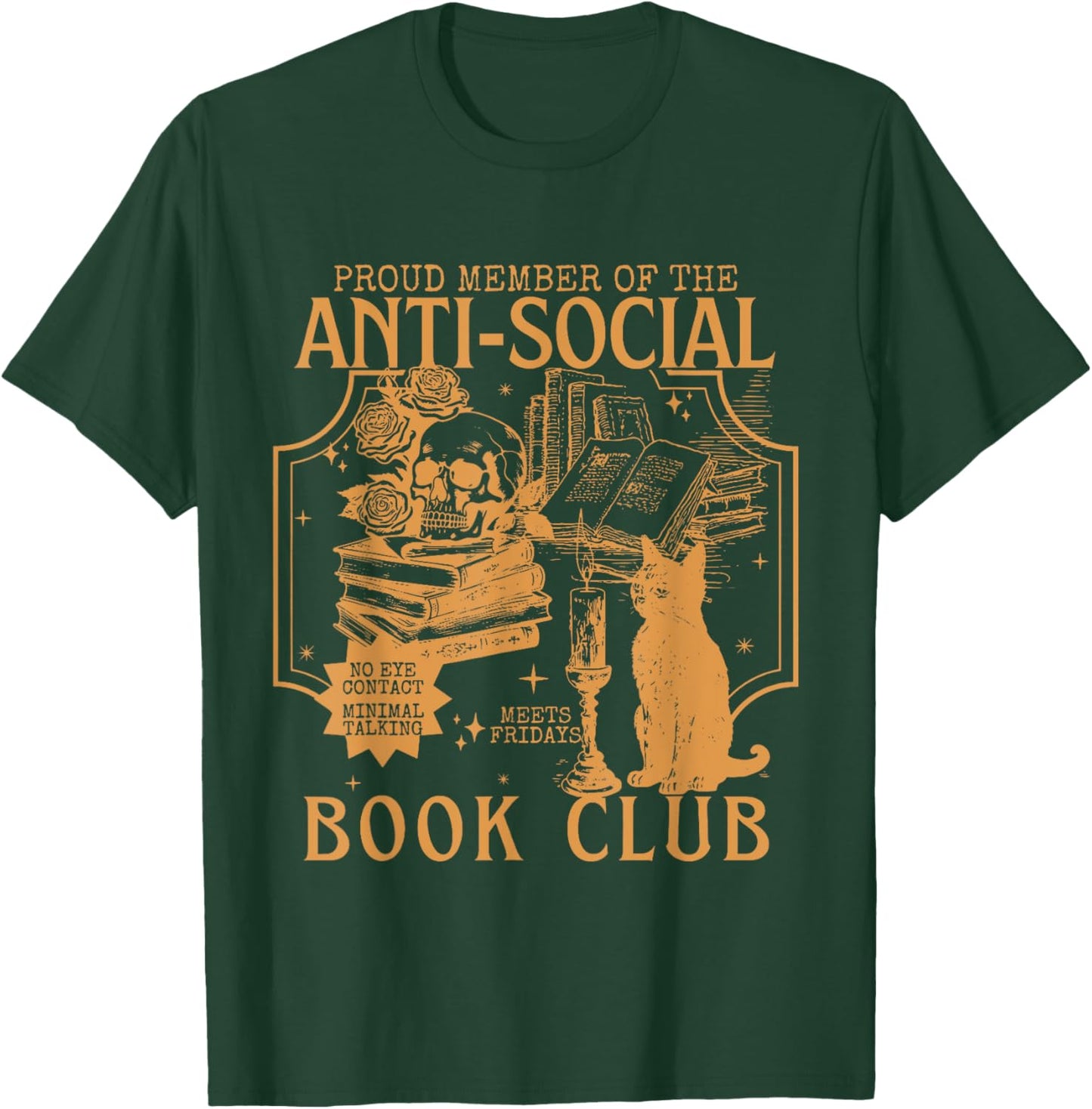 Proud Member Of The Anti-Social, Funny Cat Book Club Bookish T-Shirt - T-Shirt | Forest
