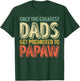Only The Greatest Dads Get Promoted To Papaw T-Shirt - T-Shirt | Forest