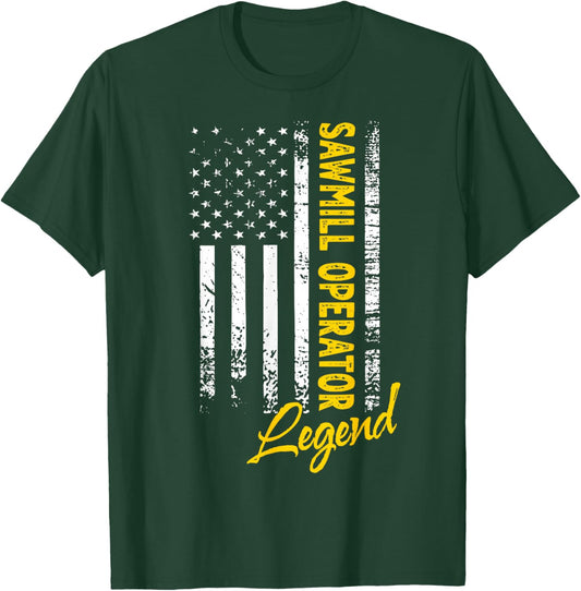 American Sawmill Operator Legend Sawmill Operator T-Shirt - T-Shirt | Forest