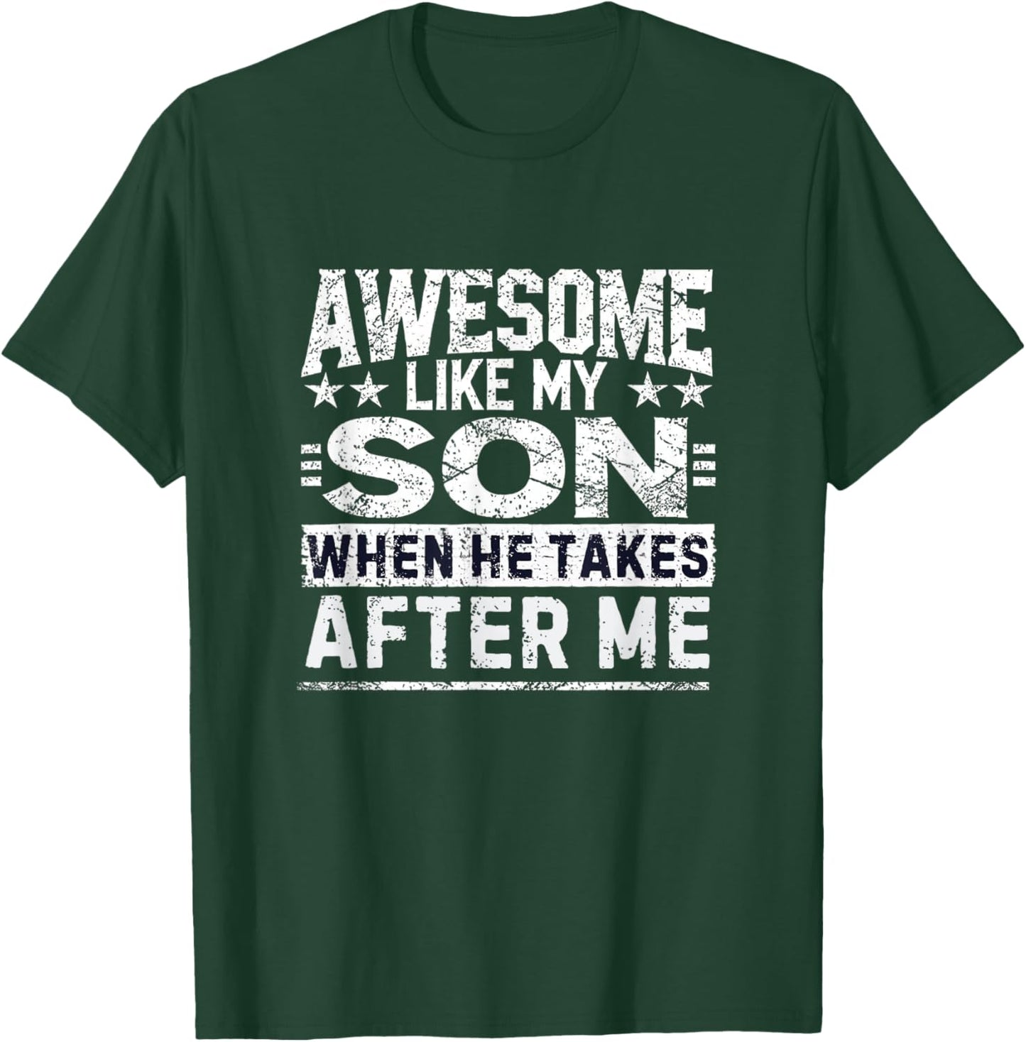 Funny Dad Shirt From Son Men Funny Fathers Day Dad T-Shirt - T-Shirt | Forest