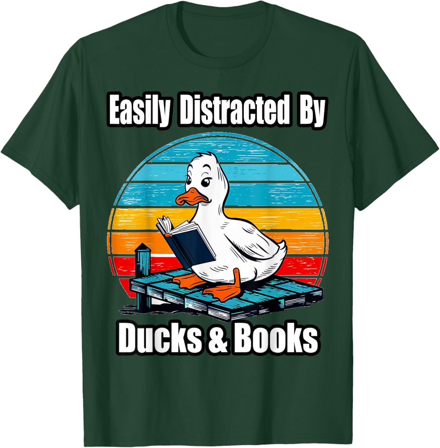 Ducks Books Lover - Easily Distracted By Ducks & Books T-Shirt - T-Shirt | Forest
