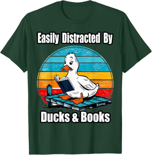 Ducks Books Lover - Easily Distracted By Ducks & Books T-Shirt - T-Shirt | Forest