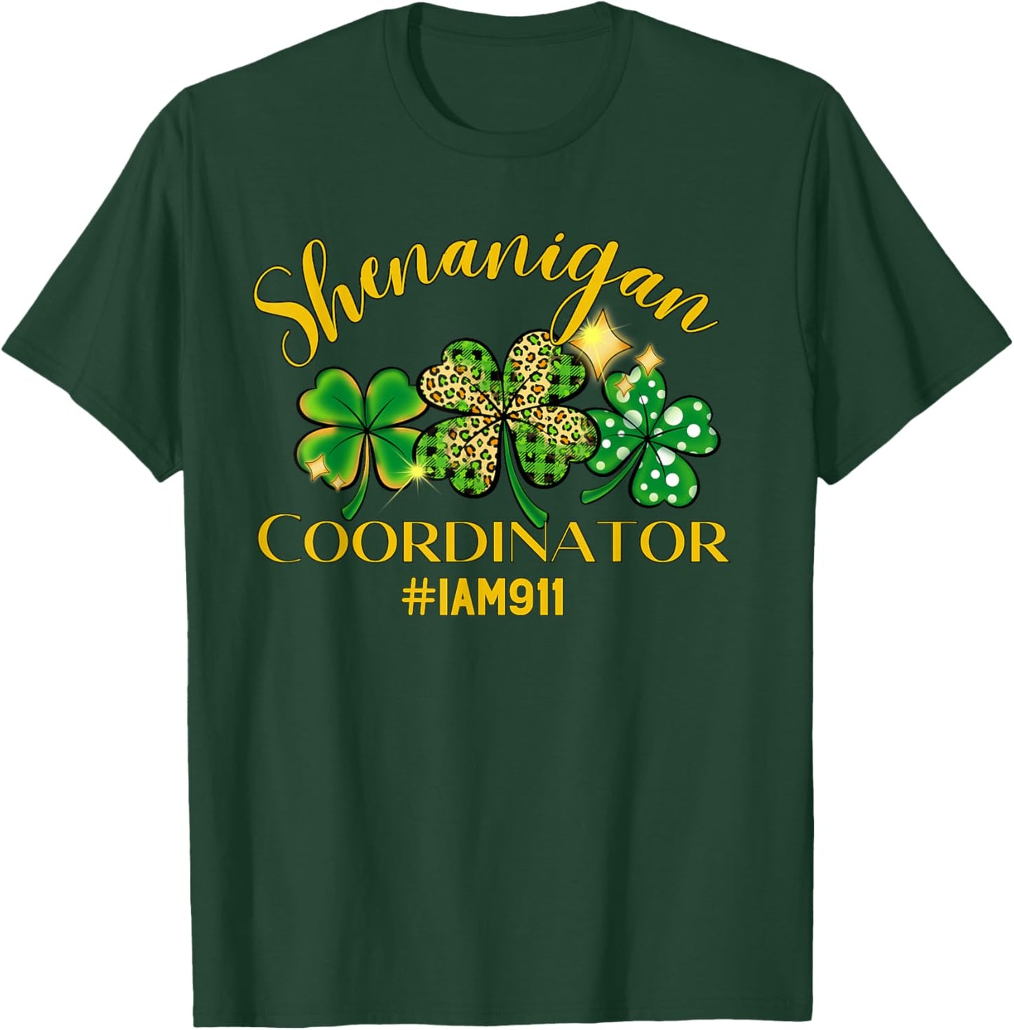 911 Police Dispatcher Irish Gift St. Patrick’s Day T-Shirt - T-Shirt | Forest