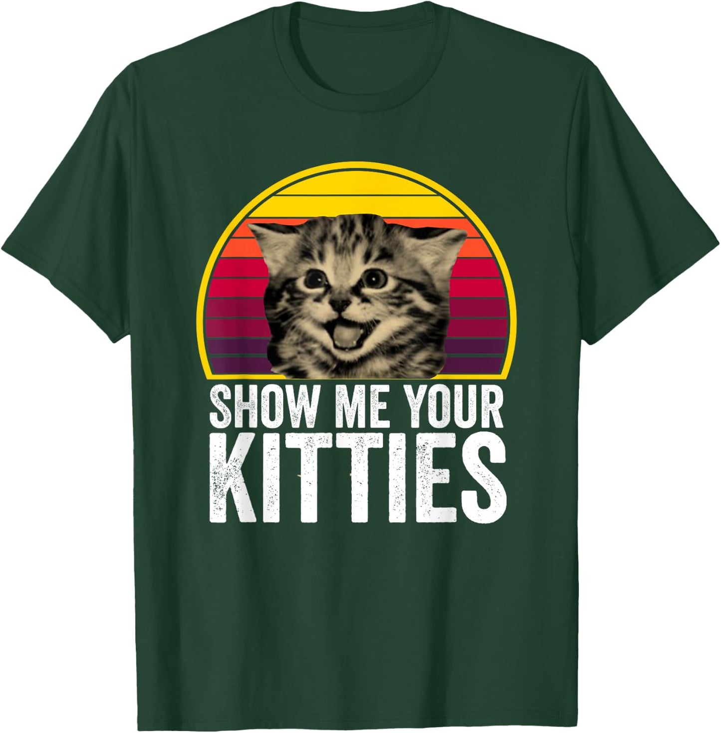 Show me your kitties cat lover retro vintage Gift funny tea Women Kids T-Shirt - T-Shirt | Forest
