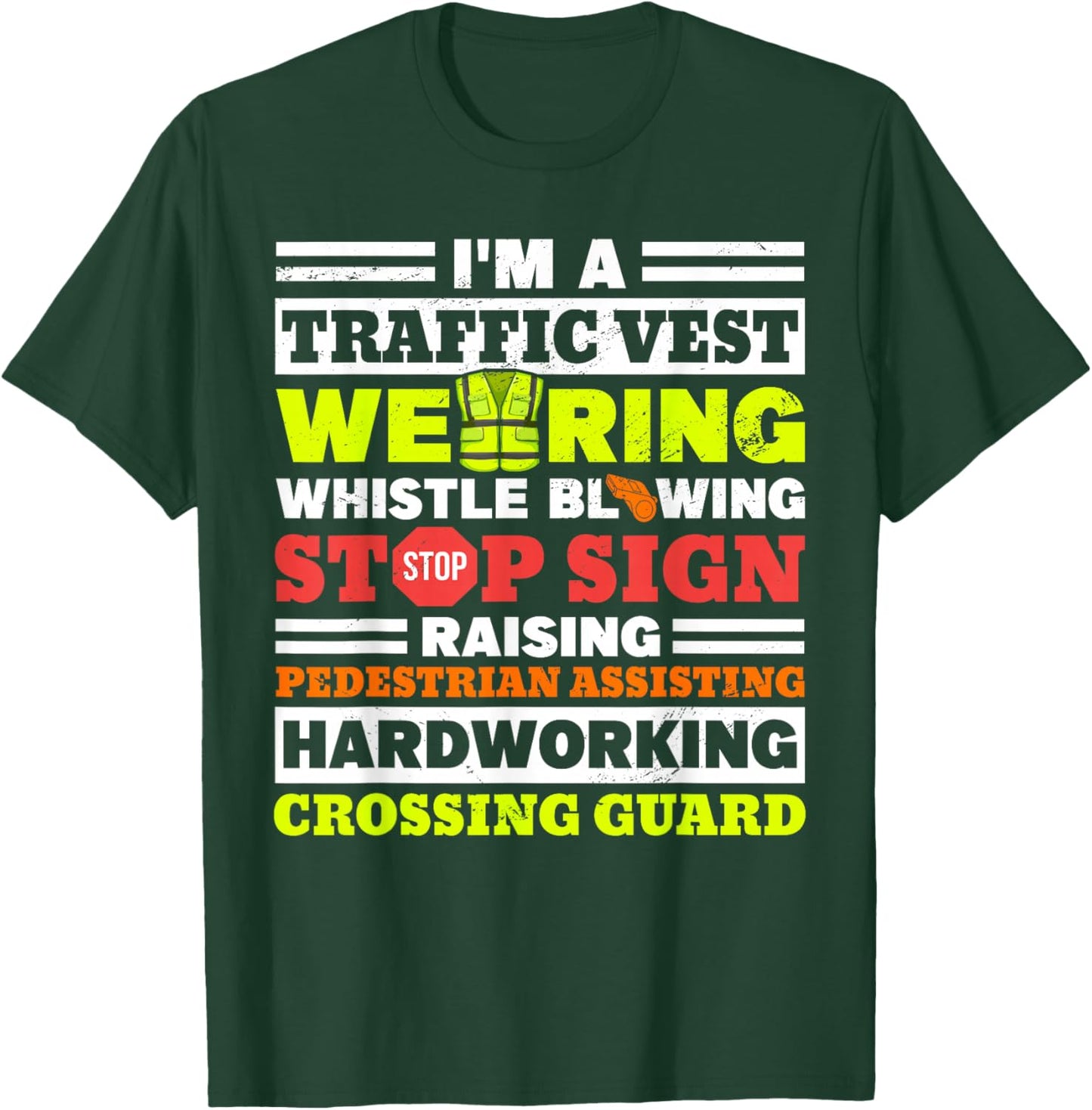 School Crossing Guard T-Shirt - T-Shirt | Forest