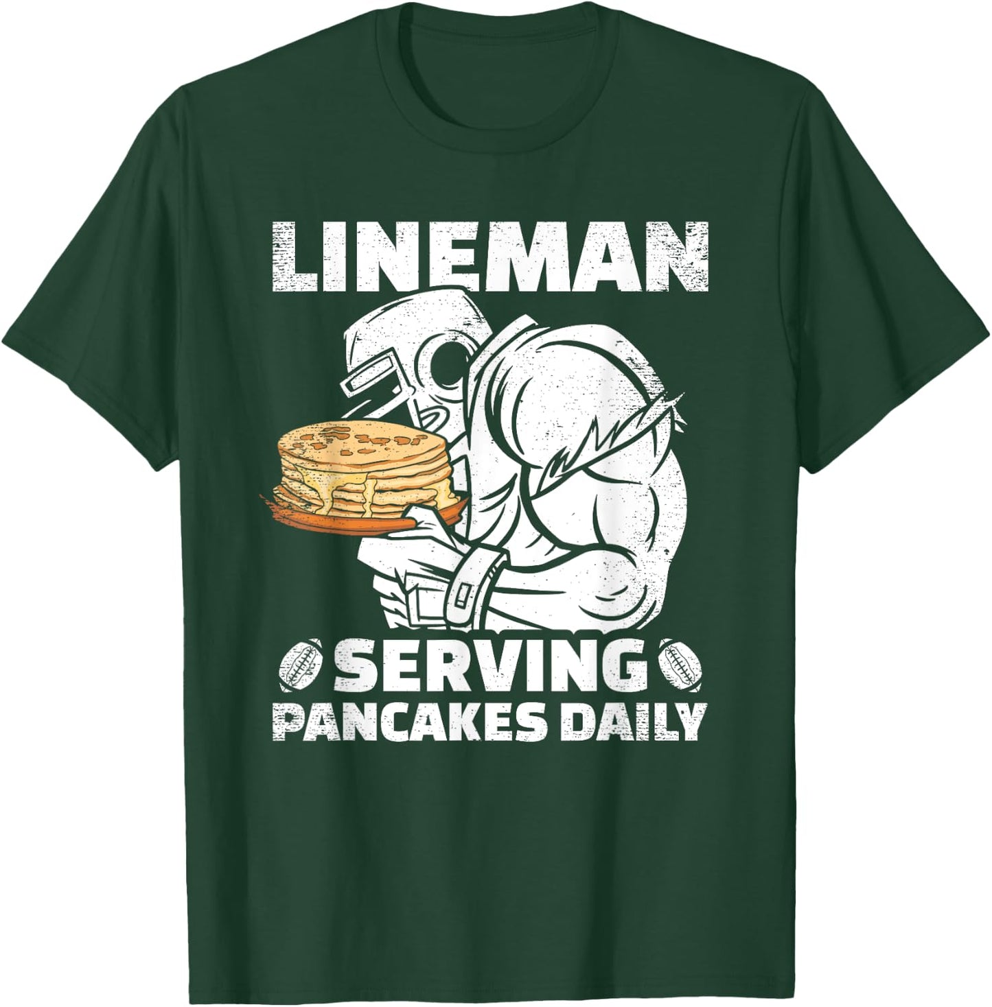 Lineman Serving Pancakes Daily Football Offensive Lineman T-Shirt - T-Shirt | Forest