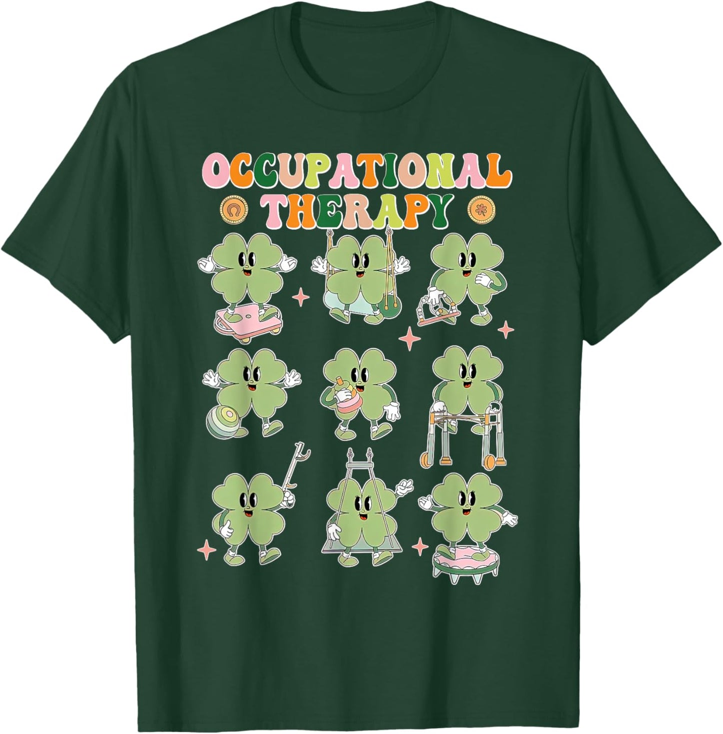 Shamrock Occupational Therapy St. Patrick's Day OT OTA COTA T-Shirt - T-Shirt | Forest