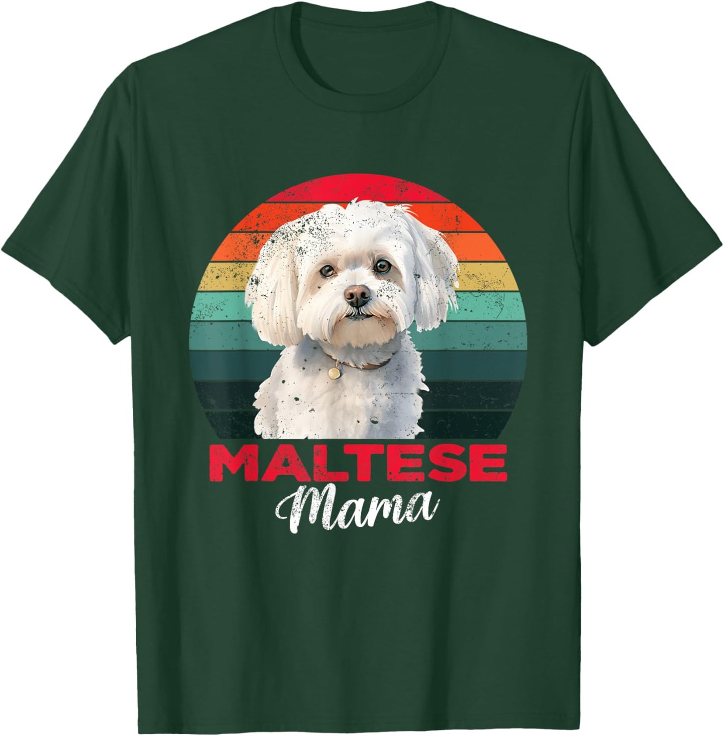 Maltese Mama Dog Mom Owner Funny Gift T-Shirt - T-Shirt | Forest