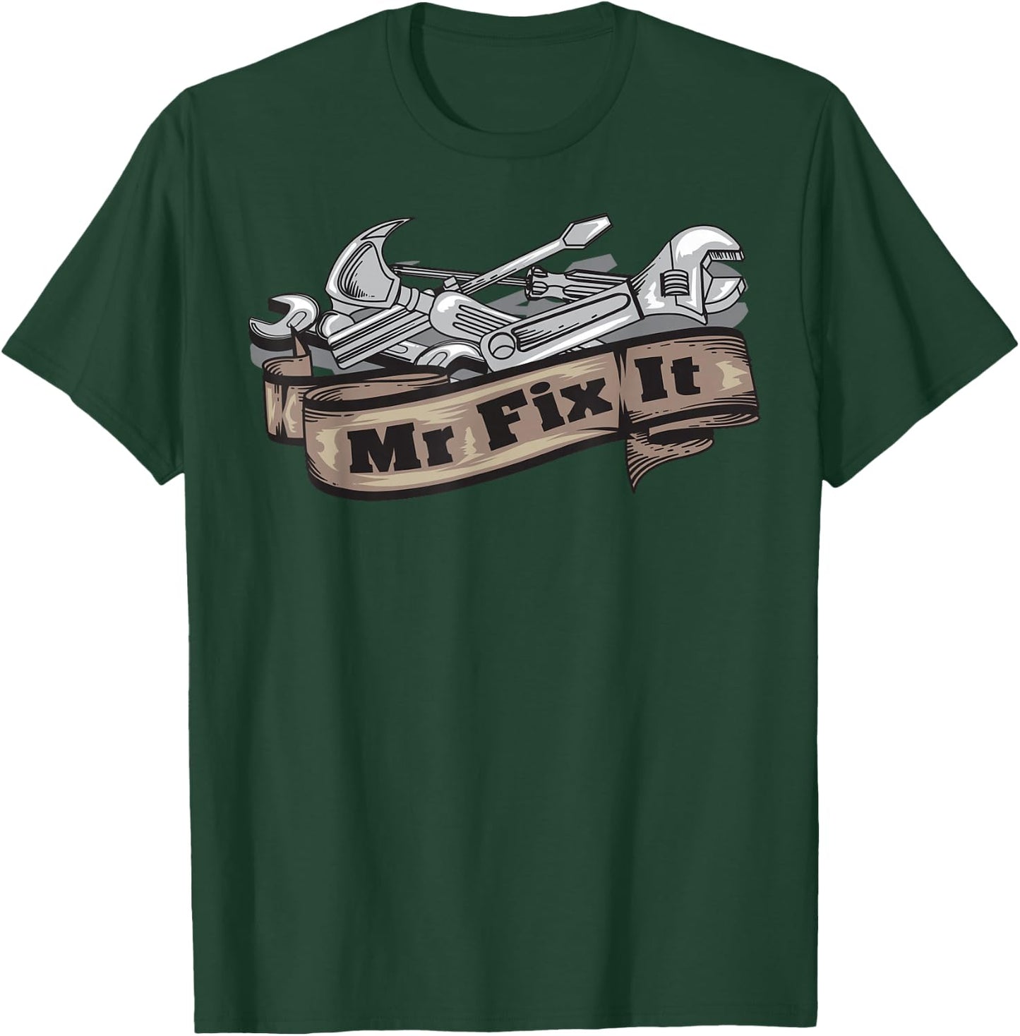 Mr. Fix It Shirt | Cute I Love to Fix Automobiles Gift T-Shirt - T-Shirt | Forest
