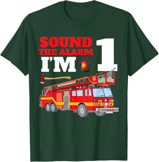 Sound The Alarm I'm 1st Birthday Fire Truck Firefighter 1 T-Shirt - T-Shirt | Forest