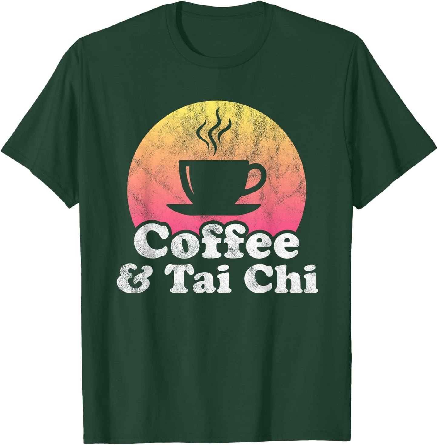Coffee and Tai Chi T-Shirt - T-Shirt | Forest