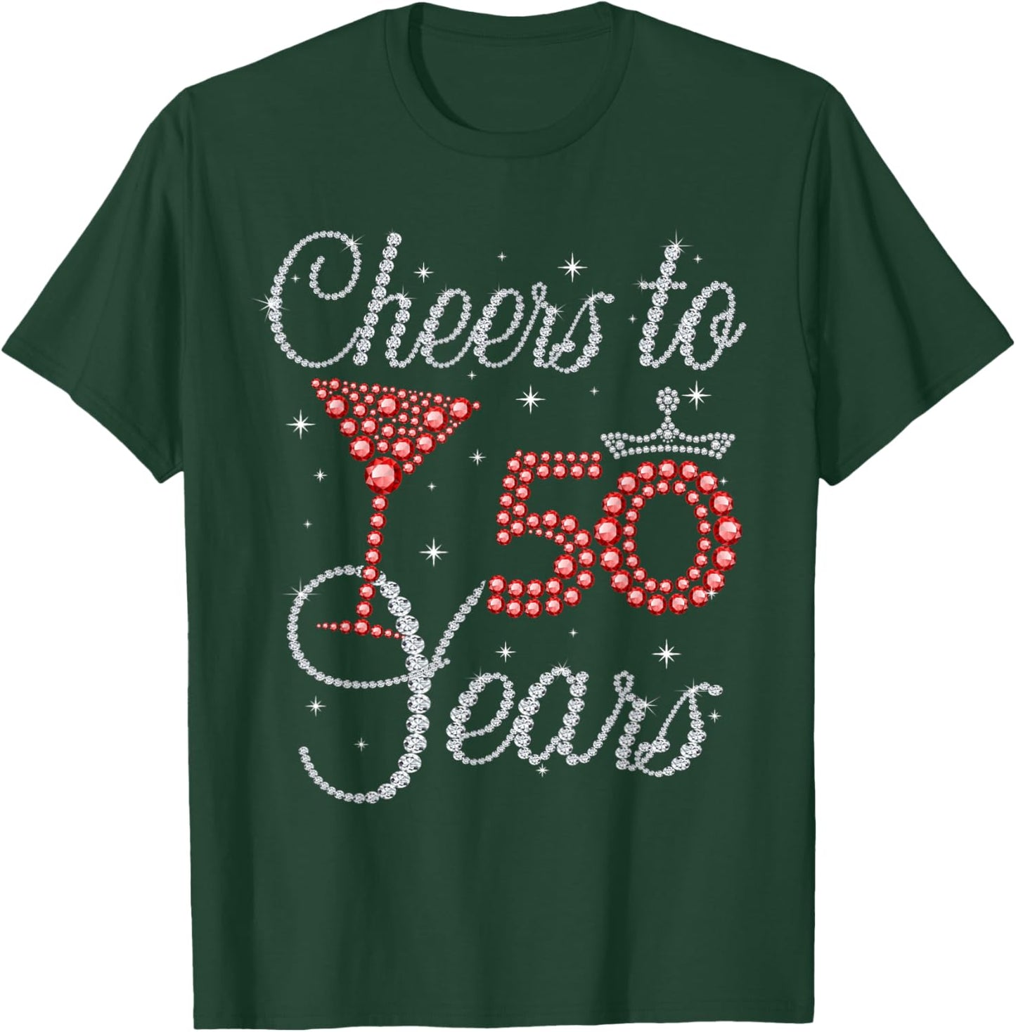 Cheers To 50 Years Wine Glasses Women Funny 50th Birthday T-Shirt - T-Shirt | Forest